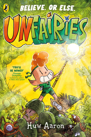 Unfairies by Huw Aaron 9780241683767