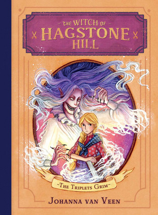 The Witch of Hagstone Hill by Johanna van Veen 9781665973922