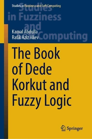 The Book of Dede Korkut and Fuzzy Logic Kamal Abdulla 9783032059055