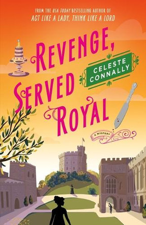 Revenge, Served Royal Celeste Connally 9781250387394