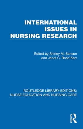 International Issues in Nursing Research Shirley M. Stinson 9781041106777