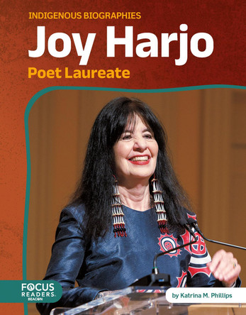 Joy Harjo: Poet Laureate Katrina M. Phillips 9798889985013