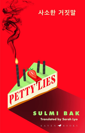 Petty Lies Sulmi Bak 9781526694591