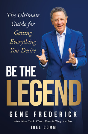 Be the Legend Gene  Frederick 9781636988733