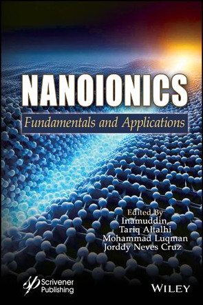 Nanoionics: Fundamentals and Applications Inamuddin 9781394313914