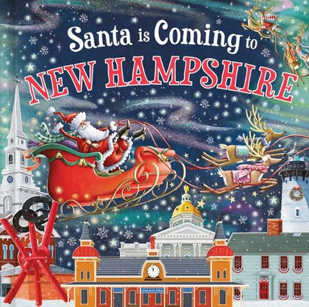 Santa Is Coming to New Hampshire by Steve Smallman 9781728288390