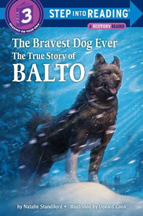 Step into Reading Bravest Dog Ever by Natalie Standiford