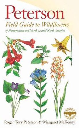 Field Guide to Wildflowers by Roger Tory Peterson