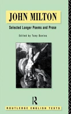 John Milton: Selected Longer Poems and Prose by John Milton