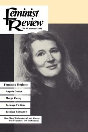 Feminist Review: Issue 42: Feminist Fictions by The Feminist Review Collective