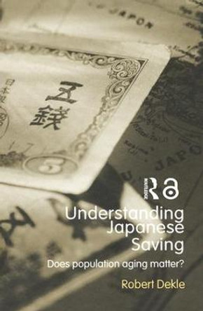 Understanding Japanese Savings: Does Population Aging Matter? by Robert Dekle