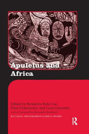 Apuleius and Africa by Benjamin Todd Lee