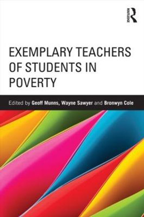 Exemplary Teachers of Students in Poverty by Geoff Munns