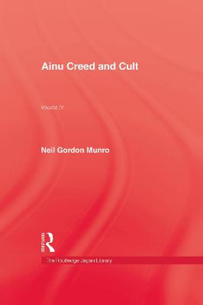 Ainu Creed & Cult by Munro