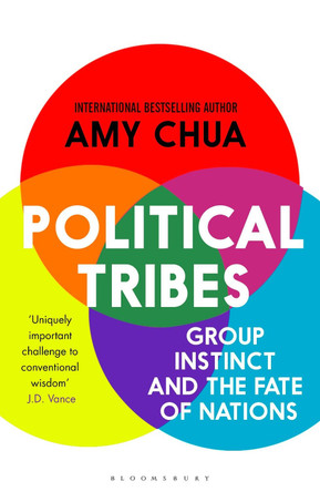 Political Tribes by Amy Chua 9781408881538