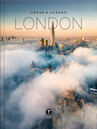 Above and Across London by Ben Moore 9781951963491