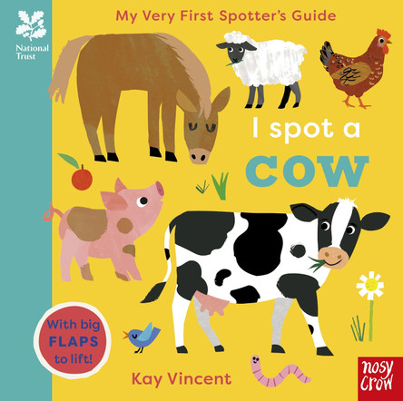 National Trust: My Very First Spotter's Guide: I Spot a Cow Kay Vincent 9781805134824