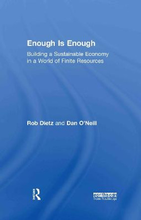 Enough Is Enough: Building a Sustainable Economy in a World of Finite Resources by Herman Daly