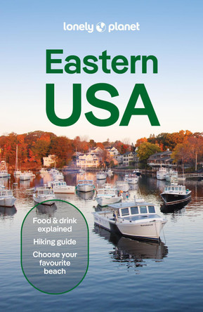 Lonely Planet Eastern USA Lonely Planet 9781837584215
