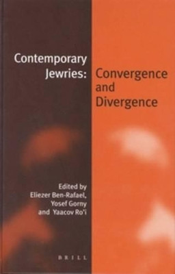 Contemporary Jewries: Convergence and Divergence (paperback) by Eliezer Ben-Rafael 9789004233287