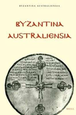 Basileia: Essays on Imperium and Culture in Honour of E.M. and M.J. Jeffreys by Geoffrey Nathan 9781876503307