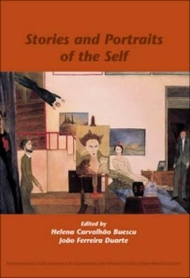 Stories and Portraits of the Self by Helena Carvalhão Buescu 9789042023284