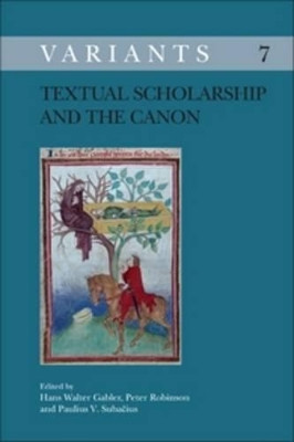 Textual Scholarship and the Canon by Hans Walter Gabler 9789042032354