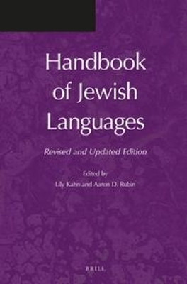 Handbook of Jewish Languages: Revised and Updated Edition by Lily Kahn 9789004345775