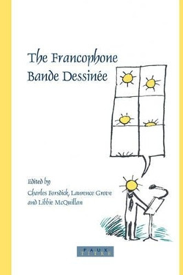 The Francophone Bande Dessinée by Charles Forsdick 9789042017764