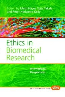 Ethics in Biomedical Research: International Perspectives by Matti Häyry 9789042021792