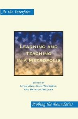 Learning and Teaching in a Metropolis by Lynn Ang 9789042027954