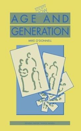 Age and Generation by Mike O'Donnell