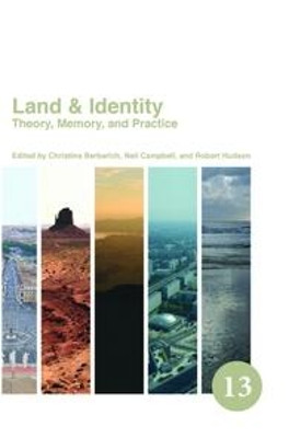 Land & Identity: Theory, Memory, and Practice by Christine Berberich 9789042034600