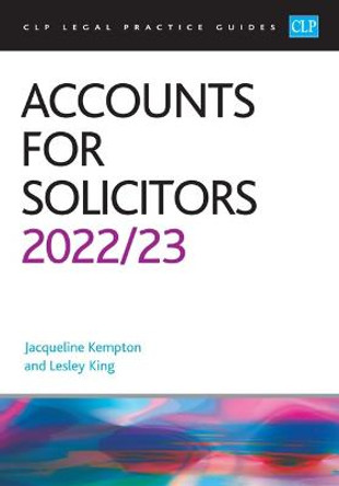 Accounts for Solicitors 2022/2023: Legal Practice Course Guides (LPC) by King