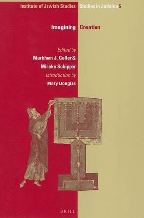 Imagining Creation (paperback) by Markham (Mark) Geller 9789004186231