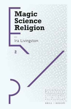 Magic Science Religion by Ira Livingston 9789004357105