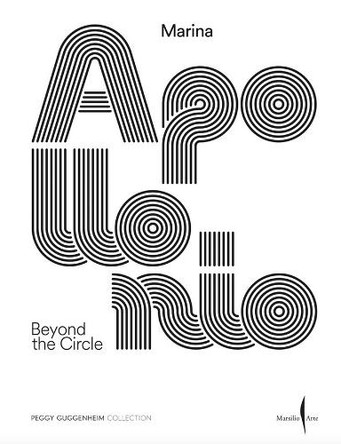 Marina Apollonio: Beyond the Circle 9791254632345