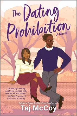 The Dating Prohibition by Taj McCoy 9780778368588