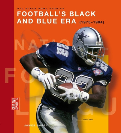 Football's Black and Blue Era (1975-1984) by James Barry 9781682777725