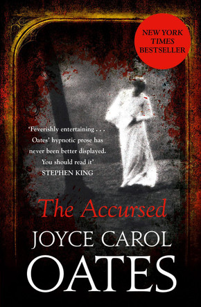 The Accursed by Joyce Carol Oates 9780007494224