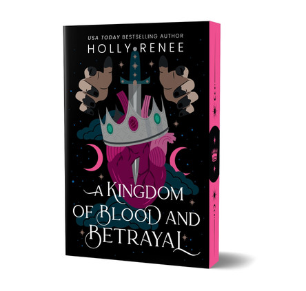 A Kingdom of Blood and Betrayal (Deluxe Edition) by Holly Renee 9781464241949
