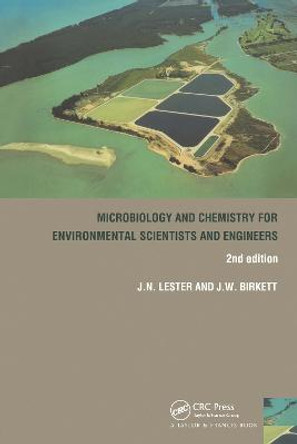Microbiology and Chemistry for Environmental Scientists and Engineers by Jason W. Birkett
