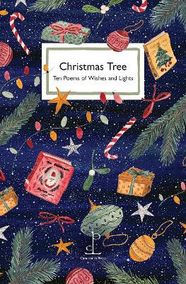 Christmas Tree: Ten Poems of Wishes and Lights Di Slaney 9781913627584