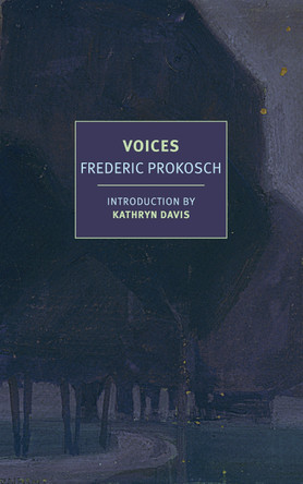 Voices Frederic Prokosch 9798896230120