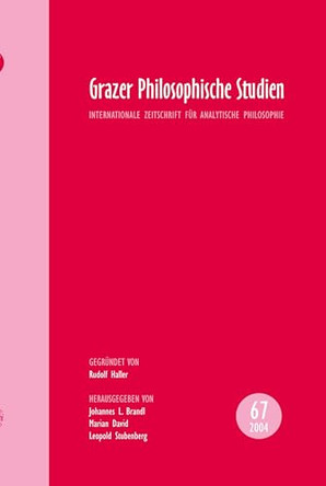 Grazer Philosophische Studien: Internationale Zeitschrift für analytische Philosophie. Gegründet von Rudolf Haller by Johannes L. Brandl 9789042010307