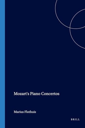 Mozart's Piano Concertos by Marius Flothuis 9789042014145