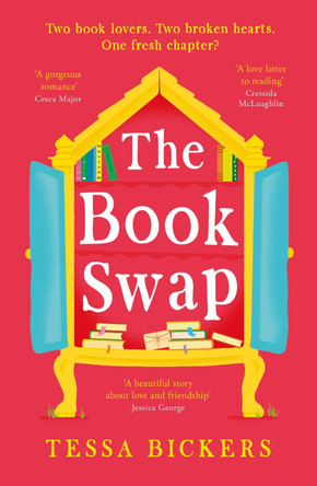 The Book Swap: The 2024 romance novel about book lovers, for book lovers - uplifting, moving, and full of love by Tessa Bickers 9781399706087