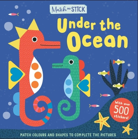 Match & Stick: Under the Ocean by Kath Jewitt 9781915356901