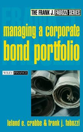 Managing a Corporate Bond Portfolio by Leland E. Crabbe