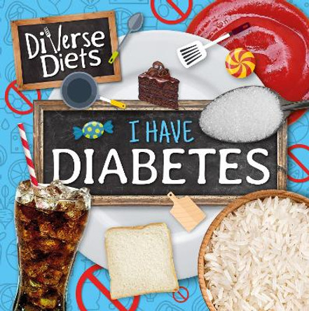 I Have Diabetes by Madeline Tyler